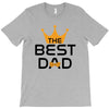 The Best Dad T-Shirt