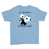 it's my daddy's Youth Tee