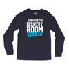 survived the delivery room it's a boy Long Sleeve Shirts