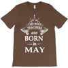 the best teachers are born in may T-Shirt