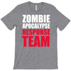 zombie apocalypse response T-Shirt