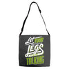 let your Adjustable Strap Totes