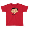 mr bean Toddler T-shirt