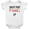 back that fang up Baby Bodysuit