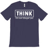 think shirt T-Shirt