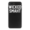 wicked smaht funny iPhone 7 Plus Case