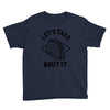 let's taco bout it Youth Tee