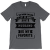 I've Been Called A Lot Of Names But Husband Is My Favorite T-Shirt
