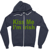 kiss me i'm irish Zipper Hoodie
