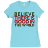 be the good Ladies Fitted T-Shirt