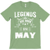 Legends Are Born In May T-Shirt