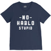 No Hablo Stupid V-Neck Tee
