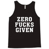 Zero Fucks Given Tank Top