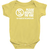 respect the vibes Baby Onesie