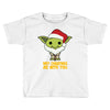may cristmas be with you yoda Toddler T-shirt
