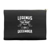 Legends Are Born In December Accessory Pouches