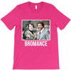 Bromance T-Shirt