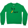 be a hero Crewneck Sweatshirt