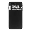 drink sensibly, don't spill it! iPhone 7 Plus Case