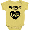 Mama is My Bestie Baby Bodysuit