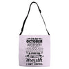 I Am An October Women Adjustable Strap Totes