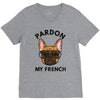 pardon my french V-Neck Tee