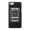 Never Underestimate The Strength Of A Hodgkins Cancer Warrior iPhone 7 Case