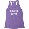 i bummed batman Racerback Tank