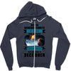 Never Underestimate A Man Who Watches Lost in Space And Was Born in De Zipper Hoodie