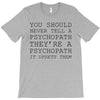 psychopath T-Shirt