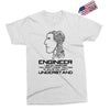 12  engineer understand. Exclusive T-shirt