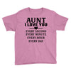 I Love You Aunt Youth Tee