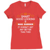 Smart Good Looking Mail Carrier Doesnt Get Better Than This Ladies Fitted T-Shirt