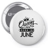 Queens Are Born In June Pin-back button