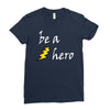 be a hero logo white Ladies Fitted T-Shirt