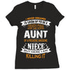 Super Cool Aunt Of A Freaking Awesome Niece Ladies Fitted T-Shirt