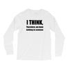 i think funny t shirt humor geek humor smart tee Long Sleeve Shirts