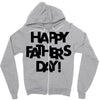 happy father&rsquo;s day Zipper Hoodie