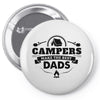 Campers Make the Best Dads Pin-back button