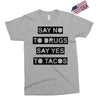 drugs and tacos Exclusive T-shirt