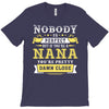 Nobody Is Perfect But If You Are A Nana You Are Pretty Damn Close T-Shirt