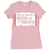 never judge a book by its movie Ladies Fitted T-Shirt