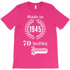 made in 1945 70 years of being awesome T-Shirt