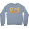 quest &amp; chill Crewneck Sweatshirt