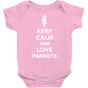 keep calm and love parrots Baby Onesie