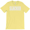 slacker T-Shirt