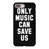 only music can save us iPhone 8 Plus