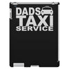 dad taxi funny iPad 3 and 4 Case