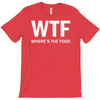 where's the food T-Shirt