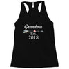 Grandma est.2018 Racerback Tank